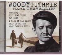Guthrie, Woody - Hard Travellin'