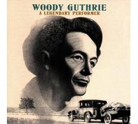 Guthrie Woody - Legendary Performer
