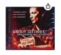 Guthrie, Woody - Machine Kills Fascists