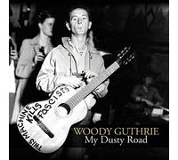 Guthrie Woody - My Dusty Road