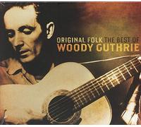 Guthrie, Woody - Original Folk: The Best Of