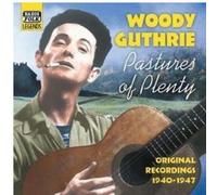 GUTHRIE, Woody: Pastures of Plenty