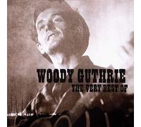 Guthrie, Woody - The Very Best Of Woody Guthrie