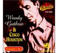 Guthrie, Woody - Woody Guthrie & Cisco Houston Vol.1 & 2