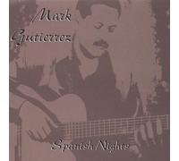 Gutierrez, Mark - Spanish Nights