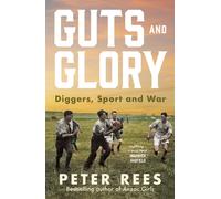 Guts and Glory : Diggers, Sport and War