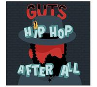 Guts - Hip Hop After All (180g Vinyl) [12" VINYL] [VINYL]