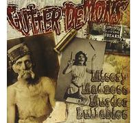 Gutter Demons - Misery Madness And Murder Lullabies