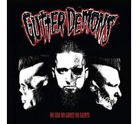 Gutter Demons - No God, No Ghost, No Saints