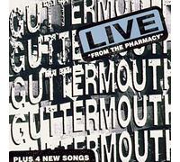 Guttermouth - Live From The Pharmacy