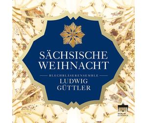Guttler Blechblaserensemble Ludwig Guttler - Sachsische Weihnacht [New CD]