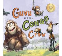 Guvu and the Congo Crew (Tumbleberry Tales)