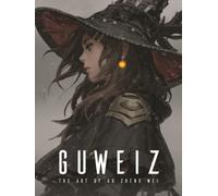 Guweiz: The Art of Gu Zheng Wei