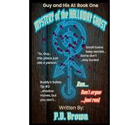 Guy and His AI: Mystery of the Halloway Ghost