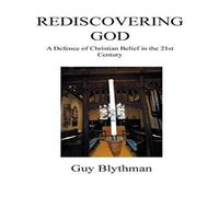 Guy Blythman Rediscovering God Paperback Book Guy Blythman Multicolor