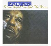 Guy, Buddy - Damn Right I've Got The Blues