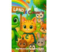 Guy & Cesar's Big Adventure in Safety Land.: Hidden Subject: Stranger Danger Awareness (Guy & Cesar: Safety Stories for Kids)