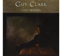 Guy Clark - Old Friends