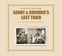 Guy Davis & Fabrizio Poggi - Sonny & Brownies Last Train [VINYL]