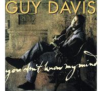 Guy Davis - You Don't Know My Mind