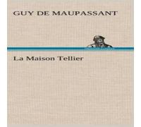 Guy de Maupassant La Maison Tellier Hardcover Book Guy de Maupassant Multicolor