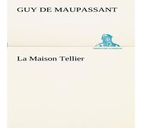 Guy de Maupassant La Maison Tellier Paperback Book Guy de Maupassant Multicolor