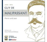 Guy de Maupassant - Pierre und Jean