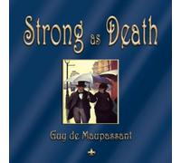 Guy de Maupassant Strong as Death Paperback Book Guy de Maupassant Multicolor