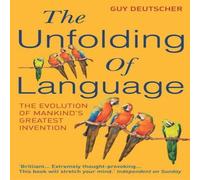 Guy Deutscher The Unfolding Of Language Paperback Book Guy Deutscher Multicolor