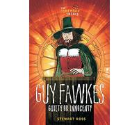 Guy Fawkes: Guilty or Innocent? (Timewarps)