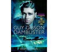 Guy Gibson: Dambuster