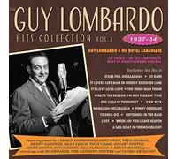 Guy Lombardo & His Royal - The Guy Lombardo Hits Collection: 1937-54