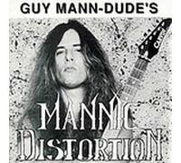 Guy Mann-Dude - Mannic Distortion (UK Import)