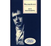 Guy Mannering (Edinburgh Edition of the Waverley Novels): 2