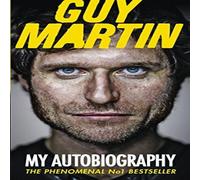 Guy Martin : My Autobiography Paperback Book Guy Martin Multicolor