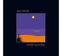 Guy Maxwell - Outside My Window [VINYL]