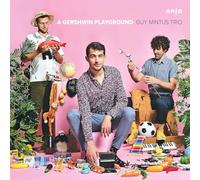 Guy Mintus Trio - A Gershwin Playground