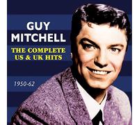 Guy Mitchell : The Complete US & UK Hits CD (2015) NEW Fast and FREE P & P