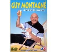 Guy Montagné : Histoires de vacances [Inclus le CD audio du spectacle]