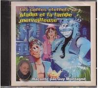 Guy Montagné - Les contes éternels Vol.4 - Aladin et la lampe merveilleuse