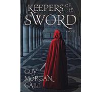 Guy Morgan Galli - Keepers of the Sword Book on CD
