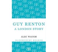 Guy Renton: A London Story