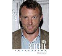 Guy Ritchie : Interviews