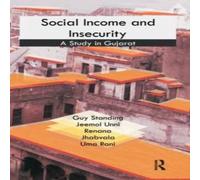 Guy Standing Social Income & Insecurity: A Study in Gujarat Paperback Book in White Guy Standing White