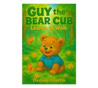 Guy The Bear Cub: Learns to Walk