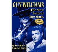 Guy Williams: The Man Behind the Mask