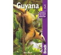 Guyana (Bradt Travel Guide) (Bradt Travel Guides)