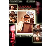 Guyana - Crime of the Century