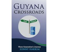 GUYANA CROSSROADS