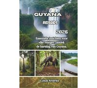 Guyana Reisgids 2026: Essentiële inzichten voor elke reiziger: ontdek de hartslag van Guyana.